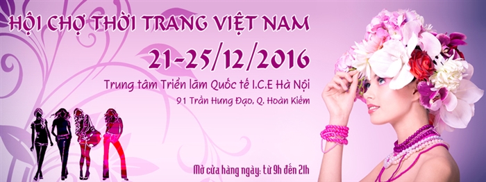 Hội chợ Thời trang Việt Nam 2016 sẽ diễn ra tại Hà Nội